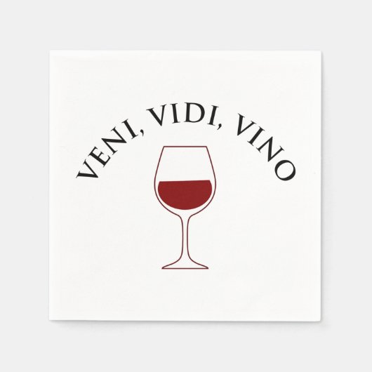 Veni, Vidi, Vino Funny Wine Lover Latin Phrase Serviette (Vorderseite)