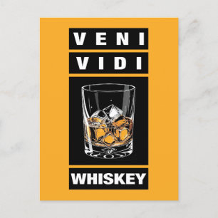Veni Vidi Whiskey Funny Zitat für Whiskey-Liebha Postkarte