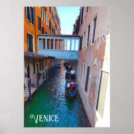Venice Canal Gondolas Covered Skywalk Palazzos Poster