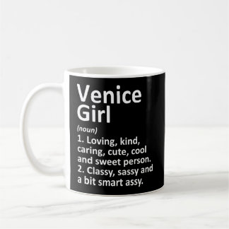 Venice Girl Fl Florida Funny City Zuhause Roots Ge Kaffeetasse
