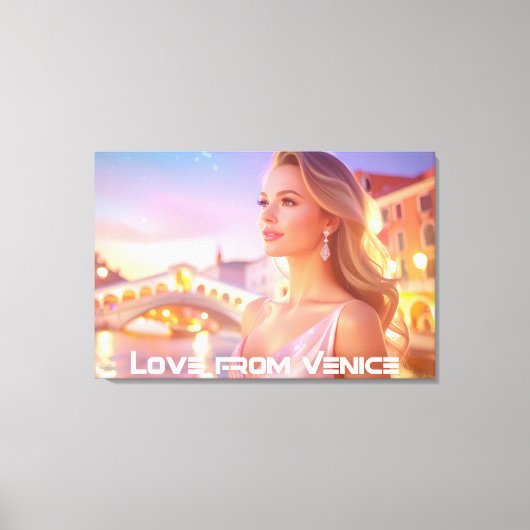 VENICE - LOVE FROM VENICE - LEINWANDDRUCK (Vorderseite)