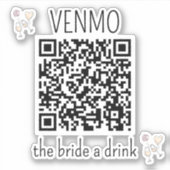 VENMO the Bridge a Drink QR Code Junggeselinnen-Ab Aufkleber (Vorderseite)