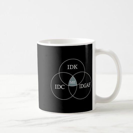 Venn Diagramm Idgaf Funny Meme Science Scifi IDC I Kaffeetasse (Rechts)