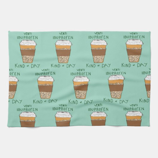 Venti Ibuprofen Kind of Day Geschirrtuch (Horizontal)
