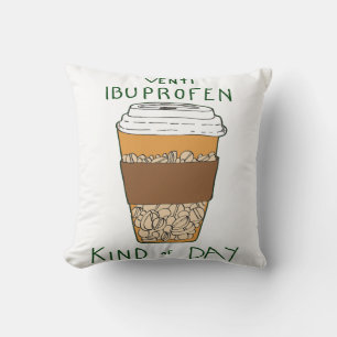 Venti Ibuprofen Tag Kissen