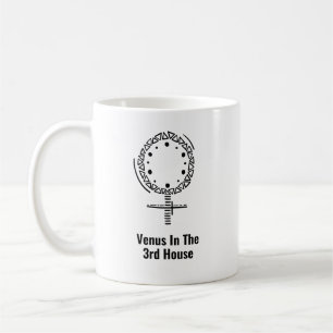 Venus im 3. Haus Astrologie Charm Kaffeetasse