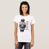 Venus von Willendorf T-Shirt (Vorne ganz)