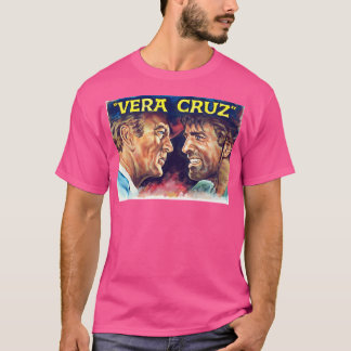 Vera Cruz - Burt Lancaster Gary Cooper Western Mov T-Shirt