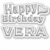 Vera Happy Birthday silver Aufkleber Sticker (Vorderseite)
