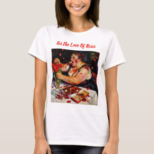 Verachtung für rote Rosen – Ein Porträt roher Wut T-Shirt
