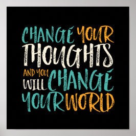 Verändern Sie Ihre Gedanken, verändern Sie Ihre In Poster