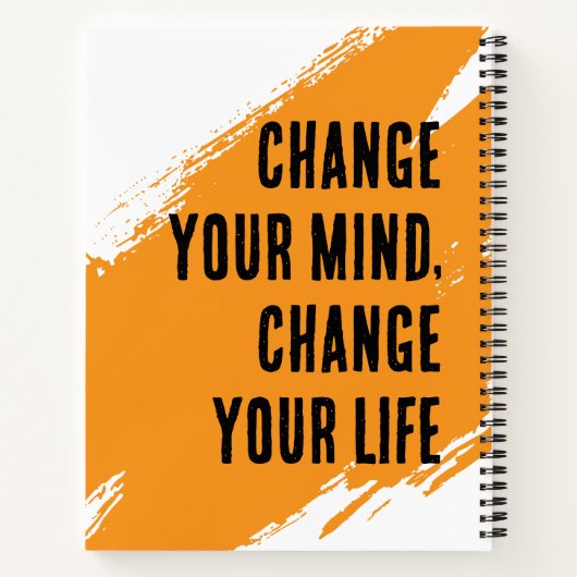 Verändern Sie Ihre Meinung, ändern Sie Ihr Leben Notizblock (Rückseite)