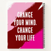 Verändern Sie Ihre Meinung, ändern Sie Ihr Leben ( Notizblock (Rückseite)