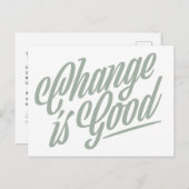 Veränderung ist eine gute Ankündigung auf der Post Postkarte (Vorne/Hinten)