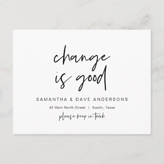Veränderung ist gut, neue Zuhause-Adresse Ankündig Postkarte (Vorderseite)