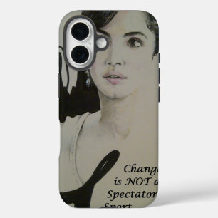 Veränderung ist kein Zuschauersport Kunstprint iPhone 16 Hülle