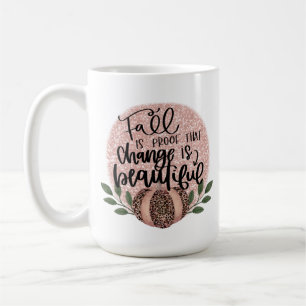 Veränderung ist schön Herbst Kaffeetasse
