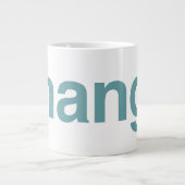 Veränderung Jumbo-Tasse (Vorderseite)