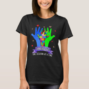 Veränderung lebt eine Sitzung zu einer Zeit Autism T-Shirt