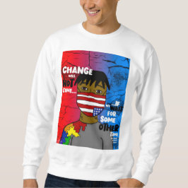 Veränderung Sweatshirt