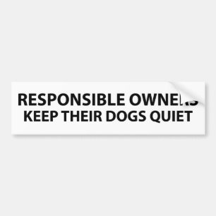 Verantwortliche Inhaber behalten ihre Hunde ruhig Autoaufkleber