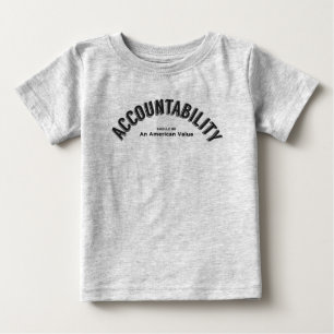 Verantwortlichkeit sollte ein amerikanischer Wert Baby T-shirt