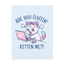 Veräppelst du mich - Süße Katzen Büro Humor