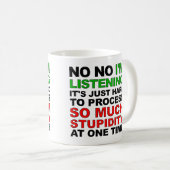 Verarbeiten Sie Ihre Dummheit, lustige Mug oder Re Kaffeetasse (VorderseiteRechts)