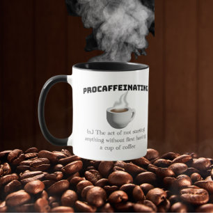 Verarbeitend - benötigen Sie Kaffee, um alles zu s Tasse
