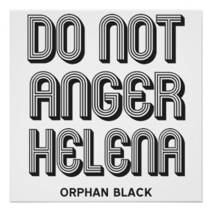 Verärgern Sie nicht Helena Poster