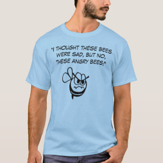 "Verärgerte Bienen-" T - Shirt Edwin J. Hill!