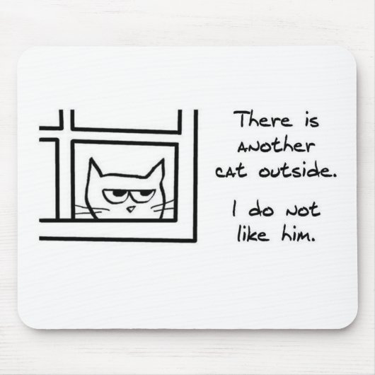 Verärgerte Katze sieht eine andere Katze - lustige Mousepad (Vorne)