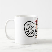 Verärgerte Tasse (Links)