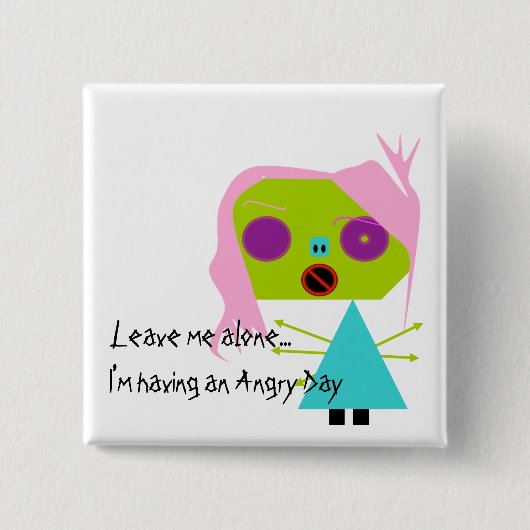 Verärgerter Tagesknopf Button (Vorderseite)