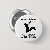 Verärgertes Eichhörnchen: Umwelt-Schutz Button (Vorne & Hinten)