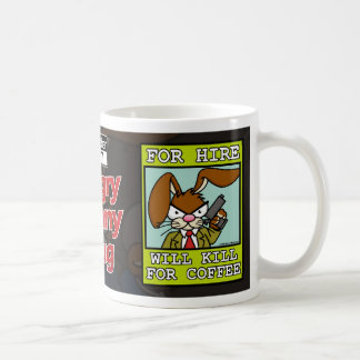 Verärgertes Häschen - töten Sie für Kaffee 1 Kaffeetasse