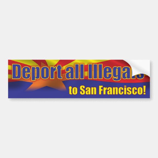 Verbannen Sie alle Illegals nach San Francisco Autoaufkleber (Vorne)