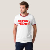 Verbannen Sie Pedro T-Shirt (Vorne ganz)