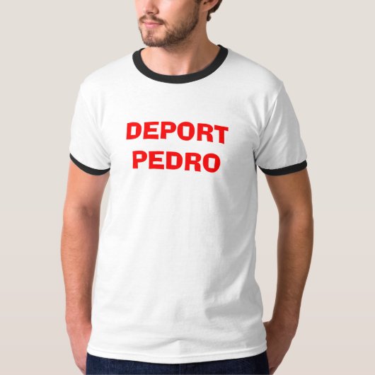 Verbannen Sie Pedro T-Shirt (Vorderseite)