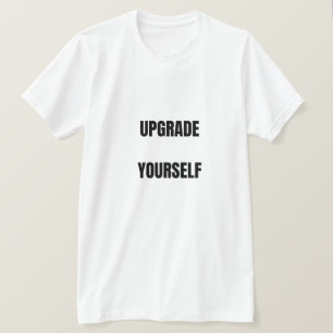 Verbessere Dich Selbst T-Shirt