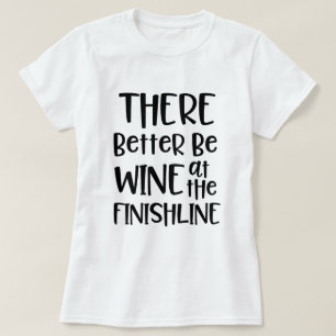 Verbessern sind Wein am Ziellinie Marathon T-Shirt