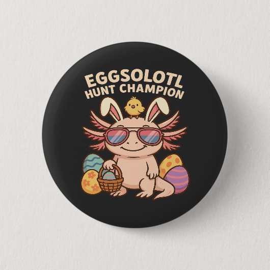 verbessert): Eggsolotl Hunt Champion - Funny Niedl Button (Vorderseite)