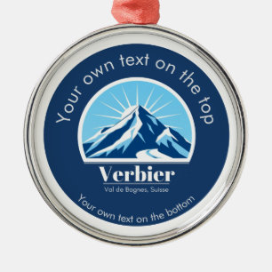 Verbier Val de Bagnes - Schweiz Skiurlaub Ornament Aus Metall