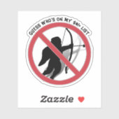 Verbiete Cupid Anti Valentinstag  Aufkleber (Blatt)