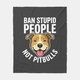 Verbiete dumme Menschen, nicht Pitbull-Hunde Fleecedecke