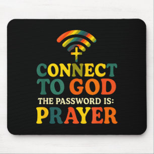 Verbinde dich mit Gott - Christlicher religiöser G Mousepad