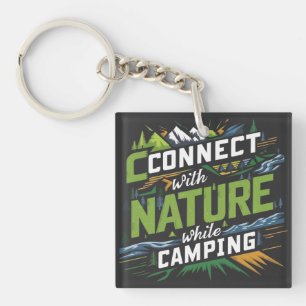 Verbindung zur Natur während des Campings Schlüsselanhänger