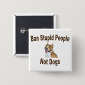 Verbot-dumme Leute Button (Vorne & Hinten)