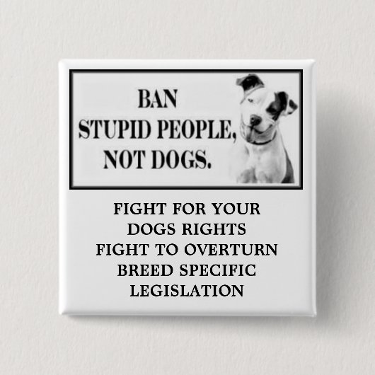 Verbot-dumme Leute, nicht Hunde Button (Vorderseite)