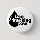 Verbot Fracking jetzt Button (Vorderseite)